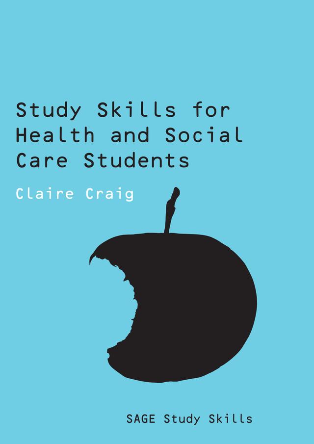 Study Skills for Health and Social Care Students by Claire Craig