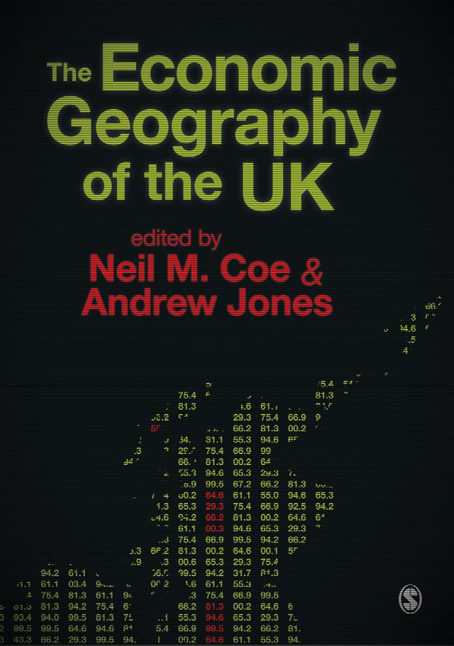The Economic Geography of the UK by Neil Coe