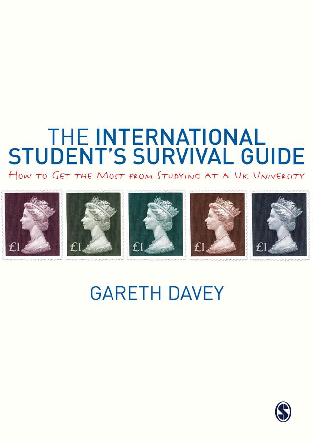 The International Student′s Survival Guide by Gareth Davey