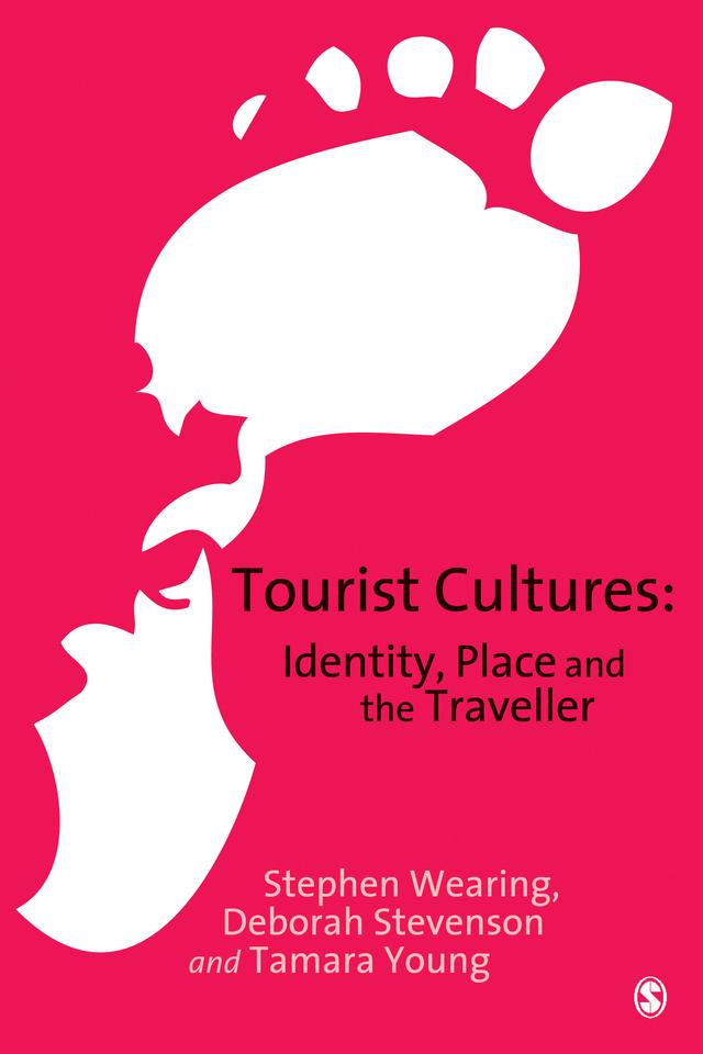 Tourist Cultures by Stephen Wearing
