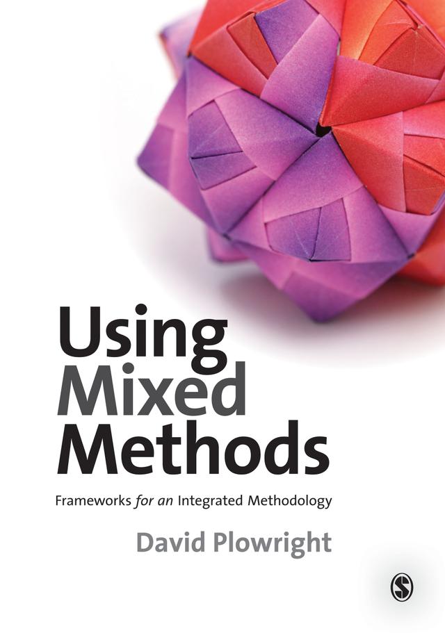 Using Mixed Methods by David Plowright