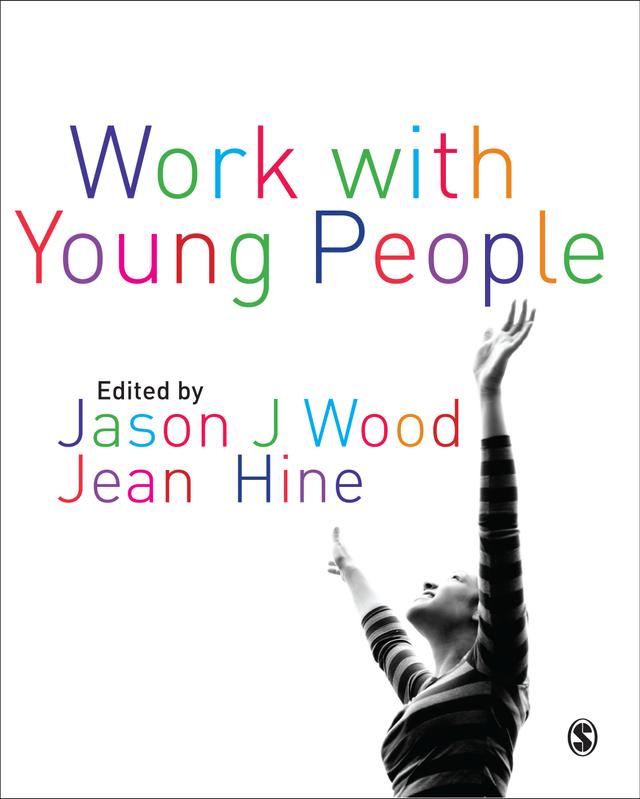 Work with Young People by Jason J Wood
