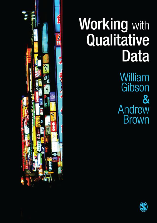 Working with Qualitative Data by William Gibson