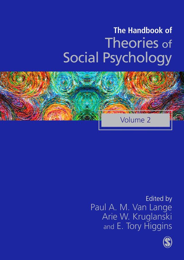 Handbook of Theories of Social Psychology by Paul A M Van Lange