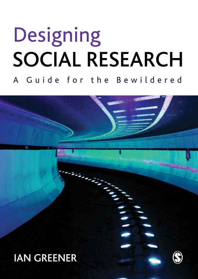 Designing Social Research by Ian Greener