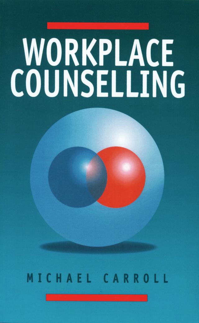 Workplace Counselling by Michael Carroll