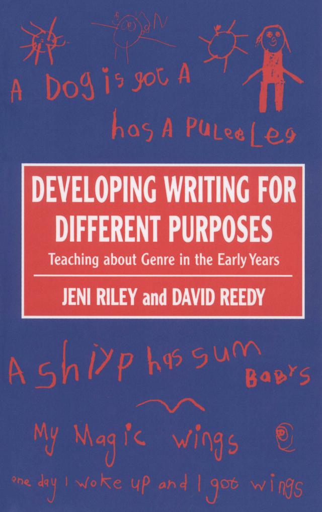 Developing Writing for Different Purposes by Jeni Riley