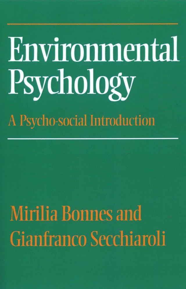Environmental Psychology by Mirilia Bonnes