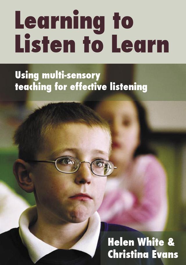 Learning to Listen to Learn by Helen White