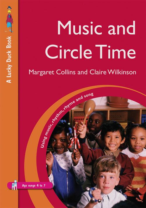 Music and Circle Time by Margaret Collins