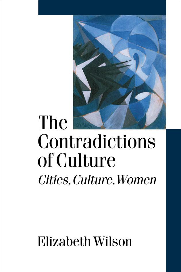 The Contradictions of Culture by Elizabeth Wilson
