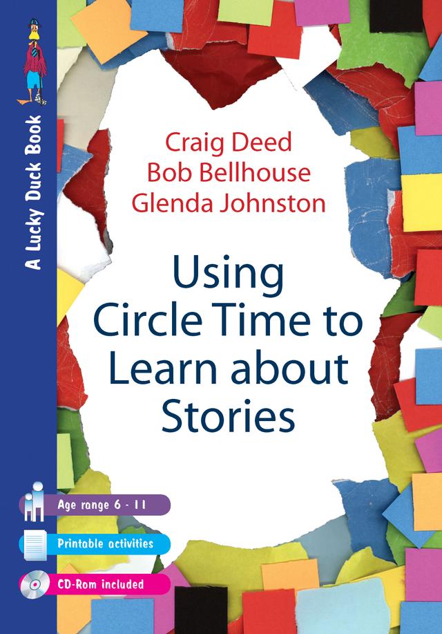 Using Circle Time to Learn About Stories by Craig Deed