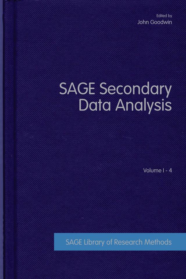 SAGE Secondary Data Analysis by John Goodwin