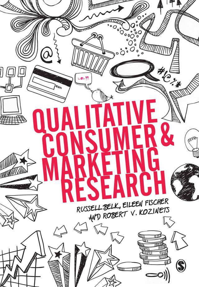 Qualitative Consumer and Marketing Research by Russell Belk