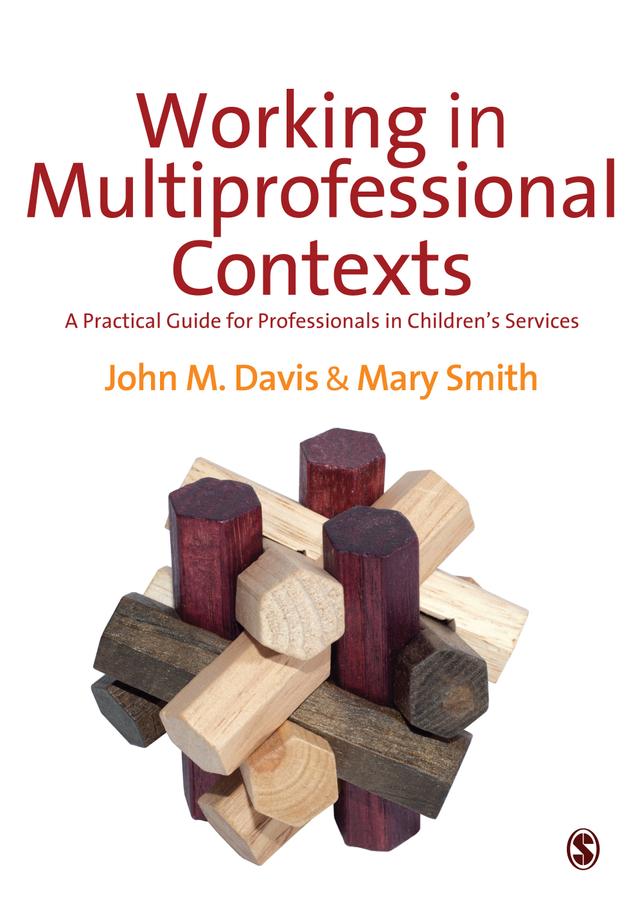 Working in Multi-professional Contexts by John M Davis