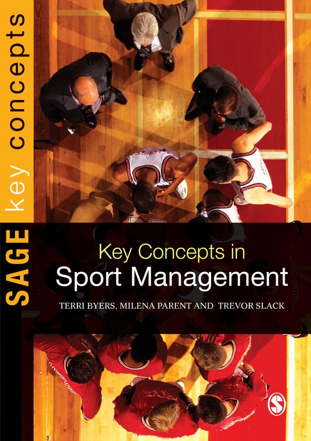 Key Concepts in Sport Management by Dr. Terri Byers
