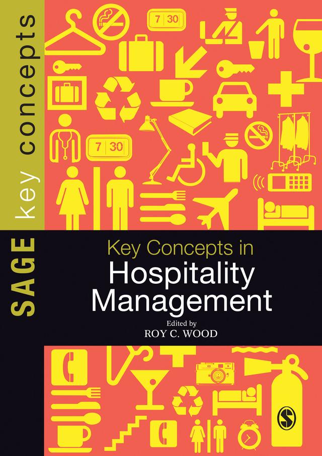 Key Concepts in Hospitality Management by Roy C Wood