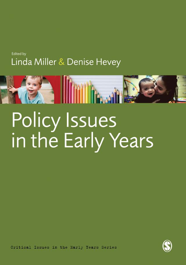 Policy Issues in the Early Years by Linda Miller