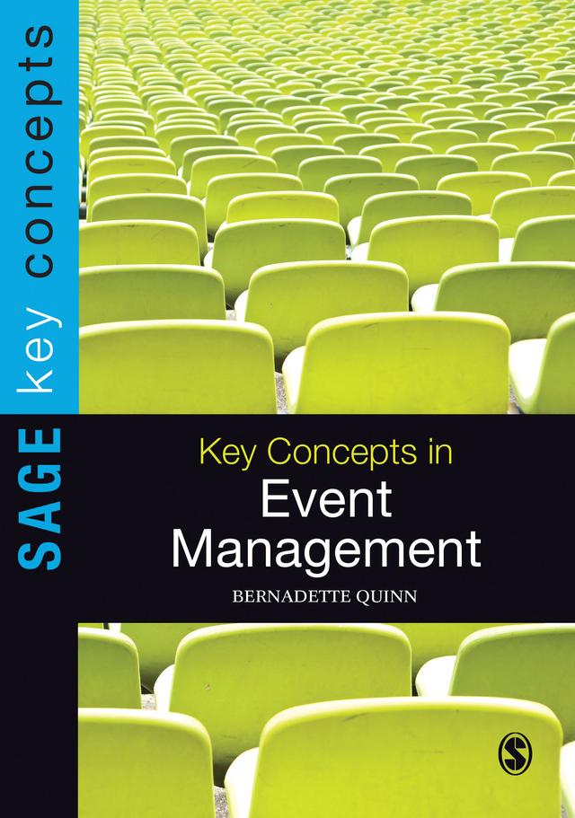 Key Concepts in Event Management by Bernadette Quinn
