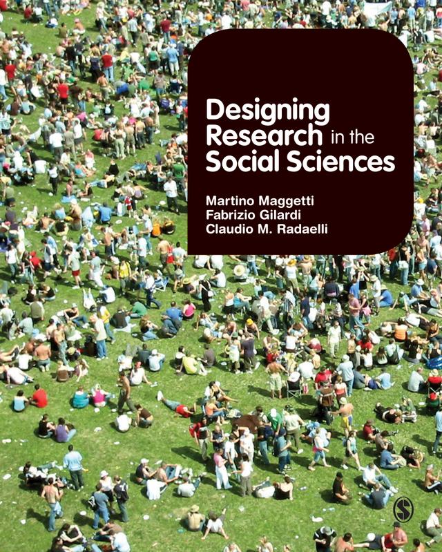 Designing Research in the Social Sciences by Martino Maggetti