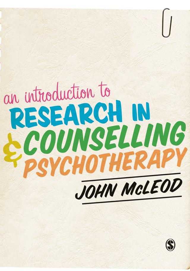 An Introduction to Research in Counselling and Psychotherapy by John McLeod