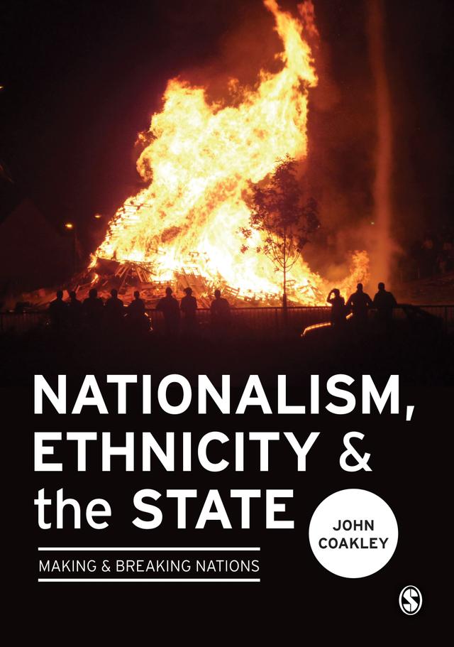 Nationalism, Ethnicity and the State by John Coakley
