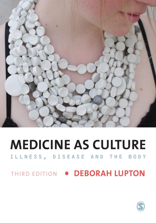 Medicine as Culture by Deborah Lupton