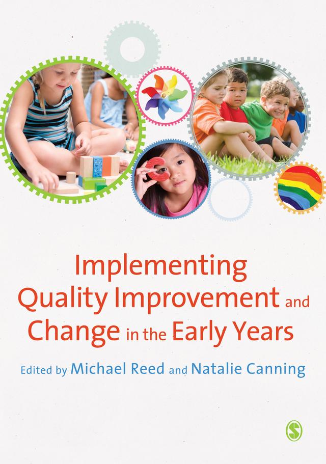 Implementing Quality Improvement & Change in the Early Years by Michael Reed