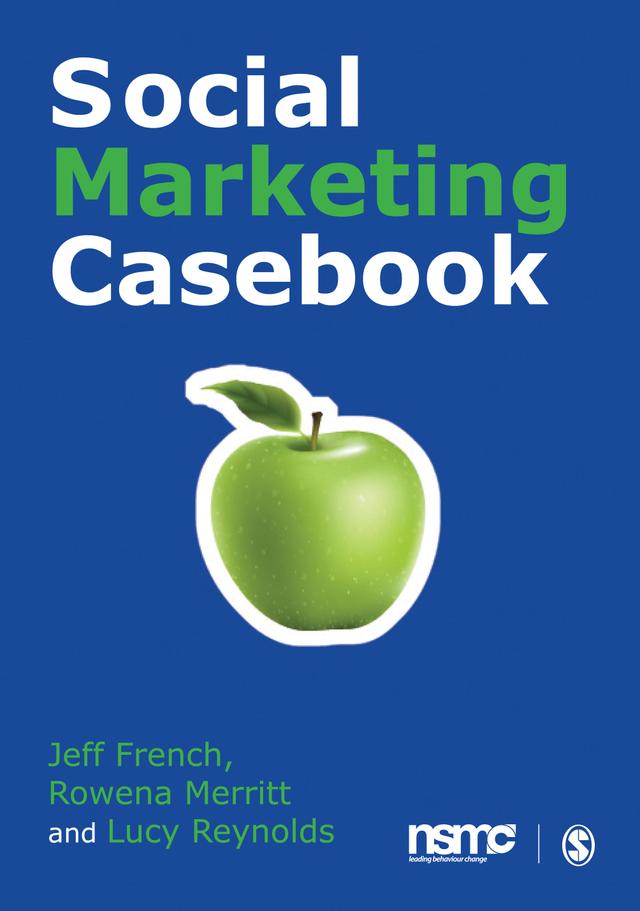 Social Marketing Casebook by Jeff French