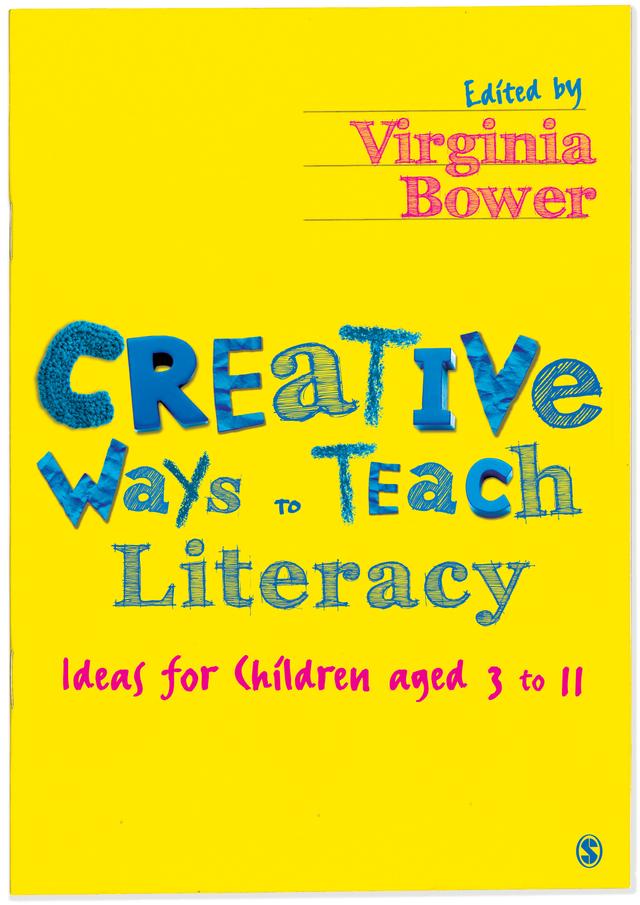 Creative Ways to Teach Literacy by Virginia Bower