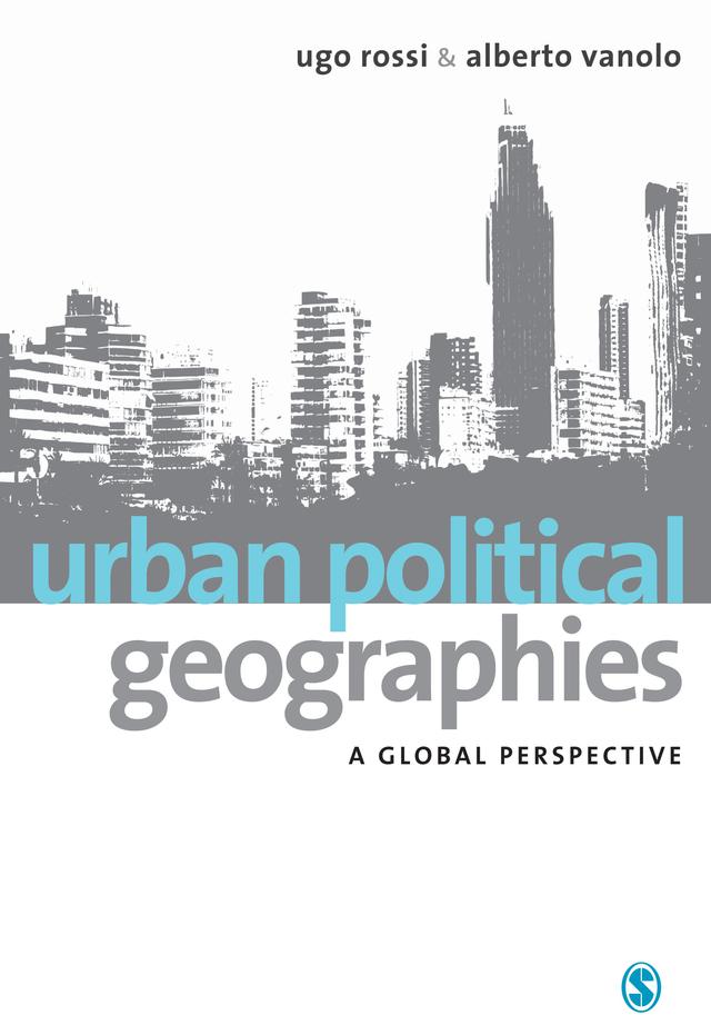 Urban Political Geographies by Ugo Rossi
