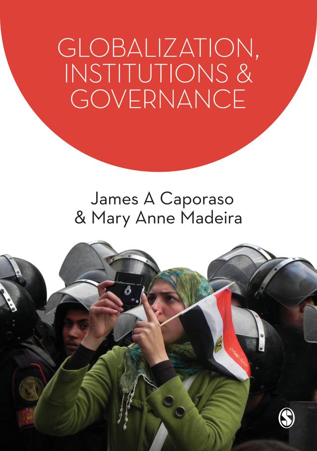 Globalization, Institutions and Governance by James A Caporaso
