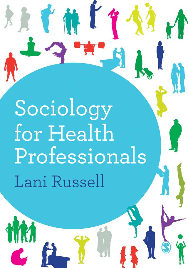 Sociology for Health Professionals by Lani Russell