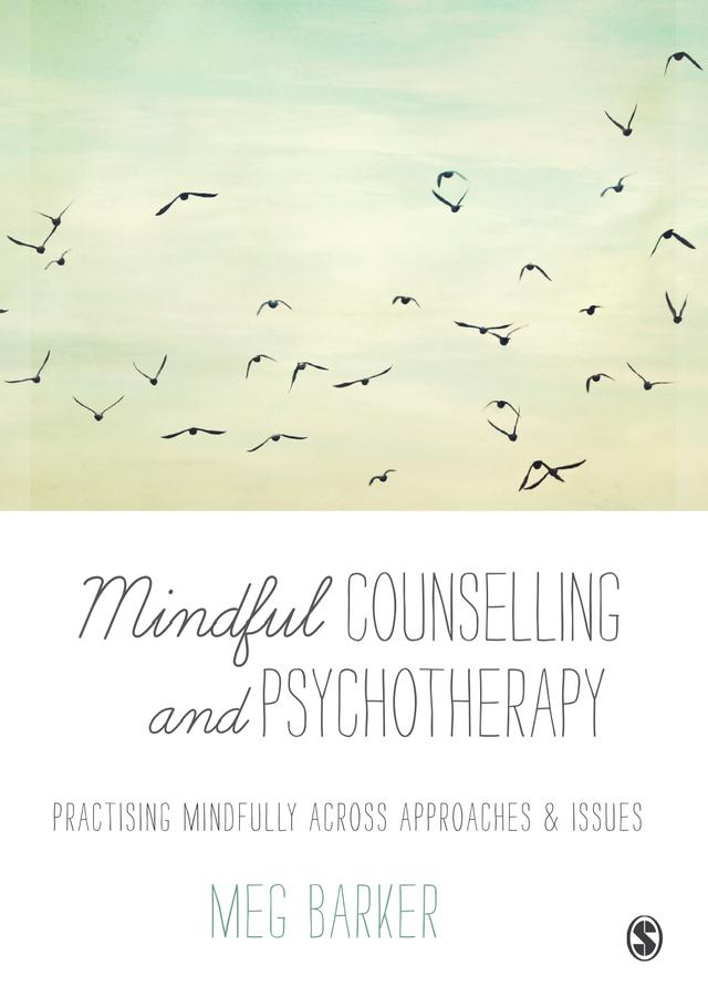 Mindful Counselling & Psychotherapy by Meg Barker