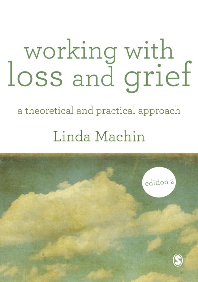 Working with Loss and  Grief by Linda Machin