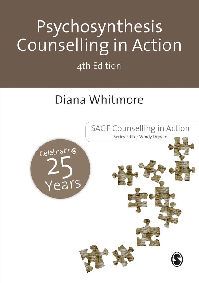 Psychosynthesis Counselling in Action by Diana Whitmore