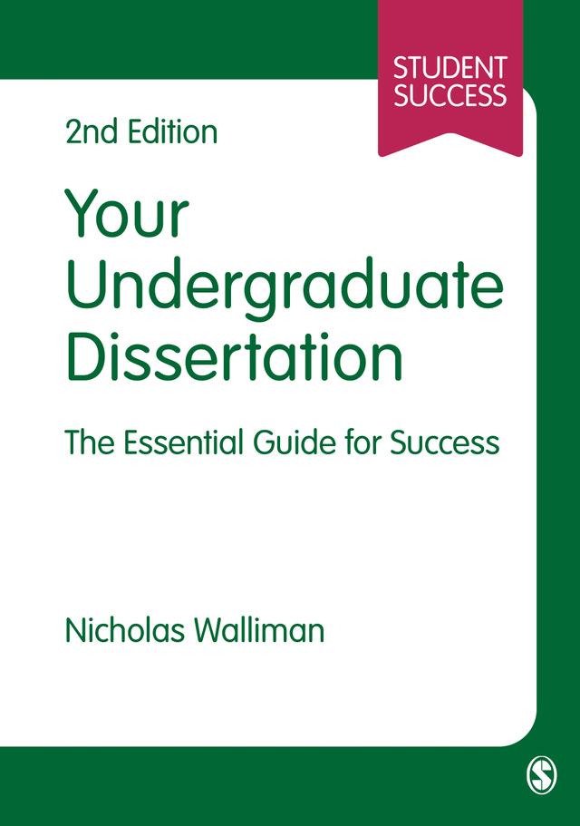 Your Undergraduate Dissertation by Nicholas Walliman