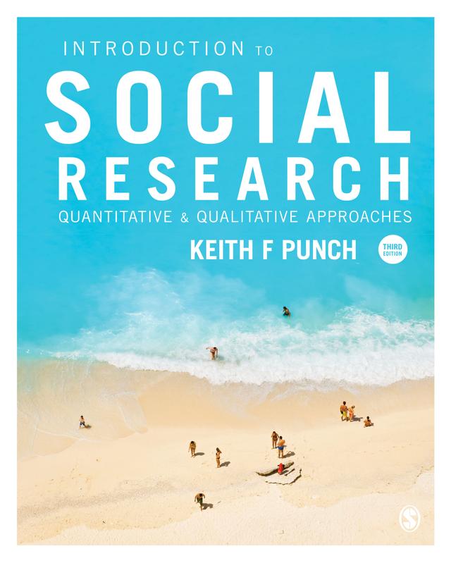 Introduction to Social Research by Keith F Punch