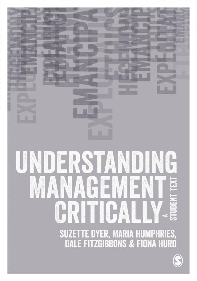 Understanding Management Critically by Suzette Dyer