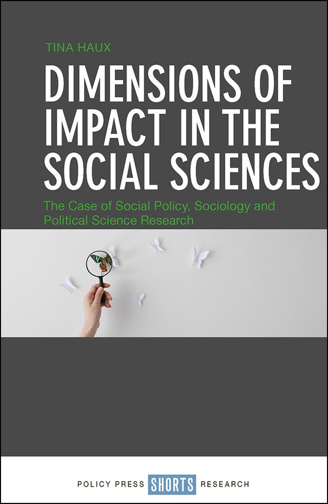 Dimensions of Impact in the Social Sciences by Tina  Haux