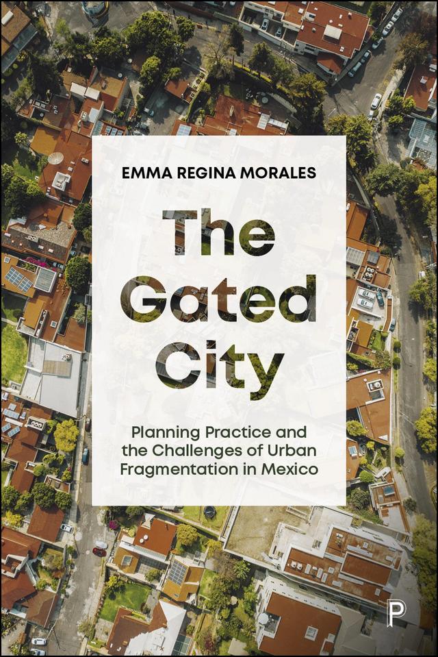 The Gated City by Emma Regina Morales