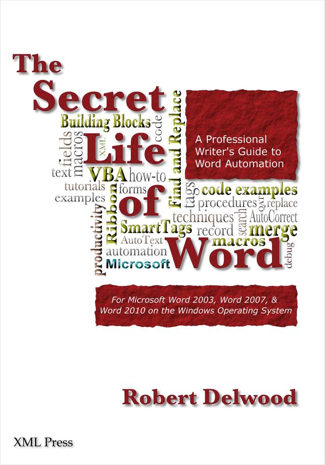The Secret Life of Word by Robert Delwood