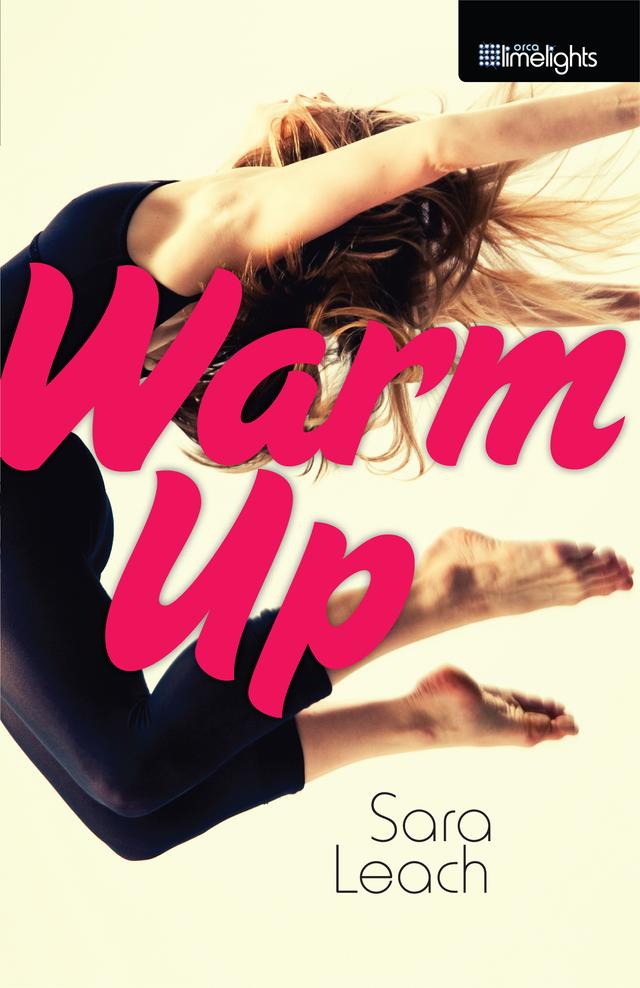 Warm Up by Sara Leach