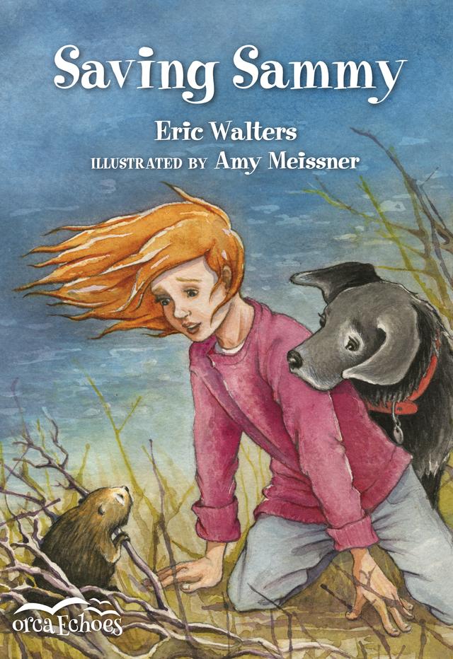 Saving Sammy by Amy Meissner, Eric Walters