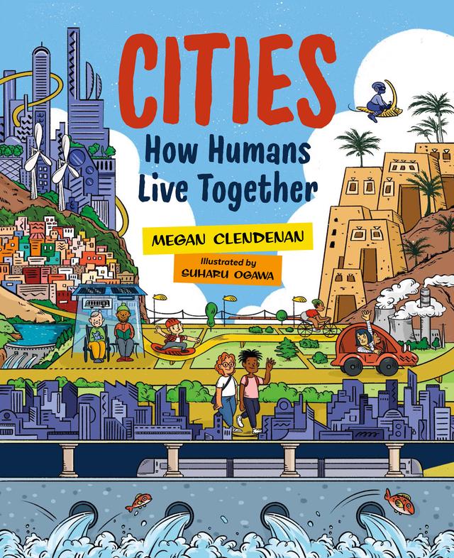 Cities by Megan Clendenan, Suharu Ogawa
