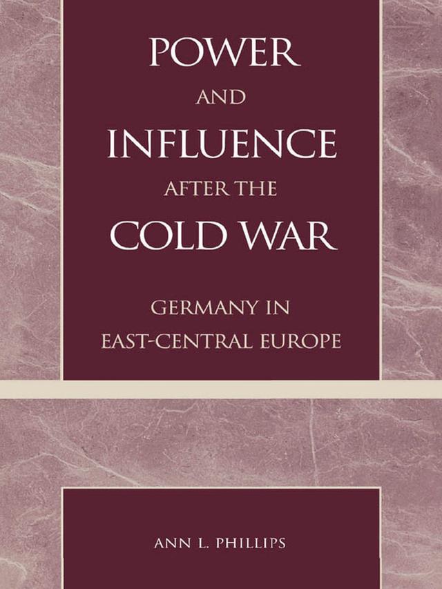 Power and Influence after the Cold War by Ann L. Phillips