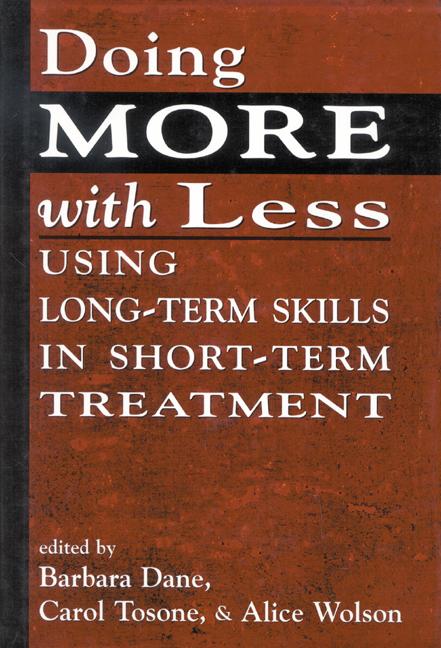 Doing More With Less by Alice Wolson, Barbara Dane, Carol Tosone