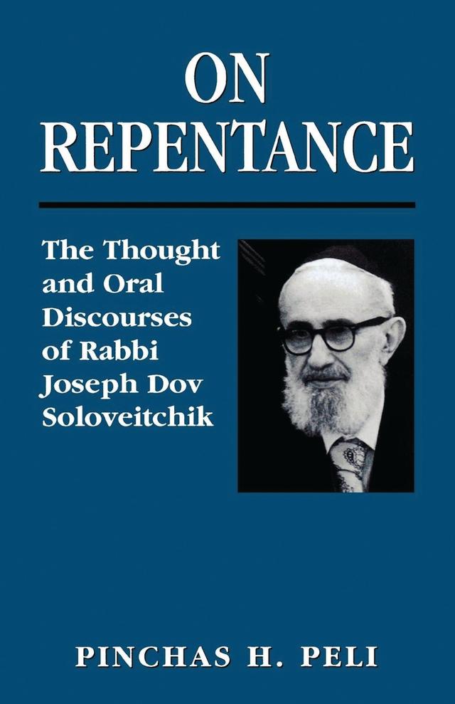 On Repentance by Pinchas H. Peli