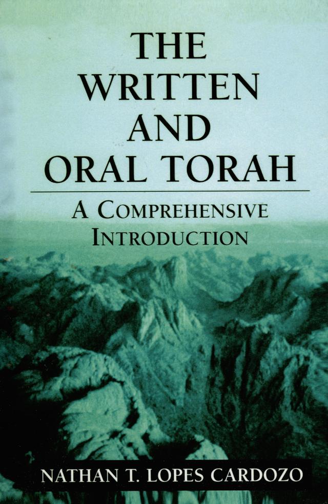 The Written and Oral Torah by Nathan T. Lopes Cardozo