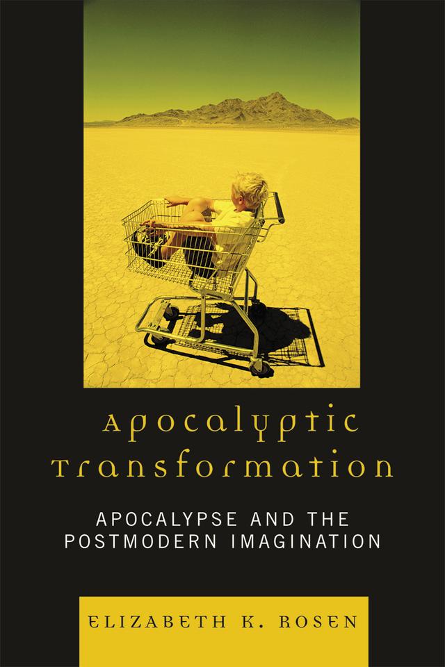 Apocalyptic Transformation by Elizabeth K. Rosen